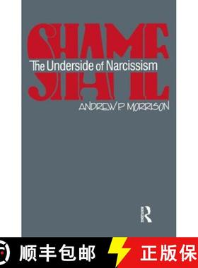 【3-4周达】Shame : The Underside of Narcissism [9780881632804]