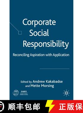 【3-4周达】Corporate Social Responsibility: Reconciling Aspiration with Application [9781403941305]