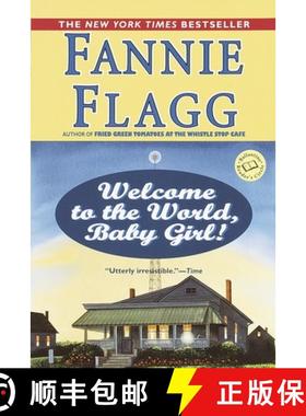【3-4周达】Welcome to the World, Baby Girl!: A Novel [9780449005781]