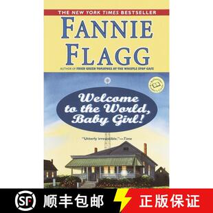 【3-4周达】Welcome to the World, Baby Girl!: A Novel [9780449005781]
