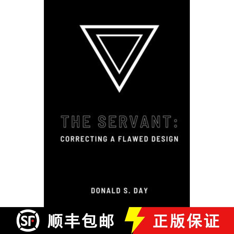 【2-3周达】The Servant: Correcting a Flawed System [9781678153557]