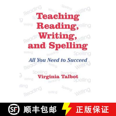 【3-4周达】Teaching Reading, Writing, and Spelling: All You Need to Succeed [9780803965928]
