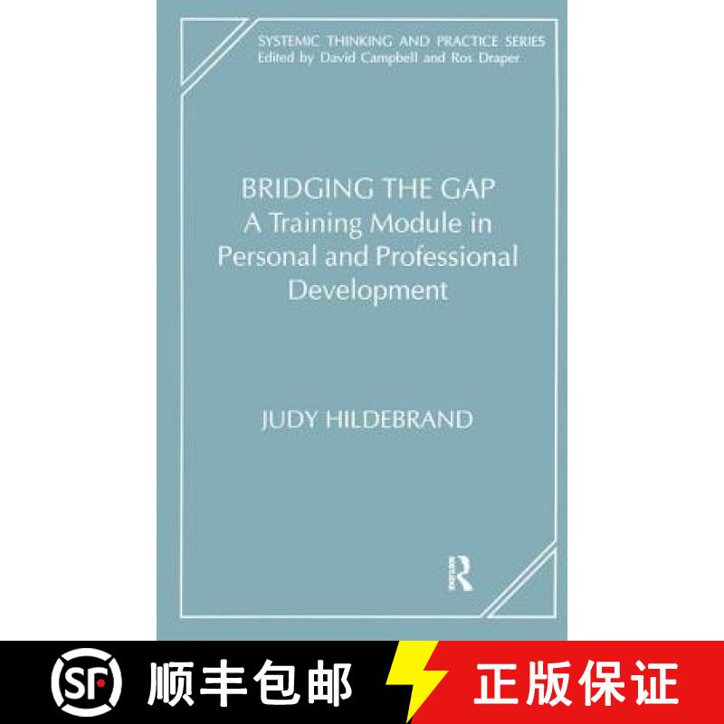 【3-4周达】Bridging the Gap: A Training Module in Personal and Professional Development [9781855751811]