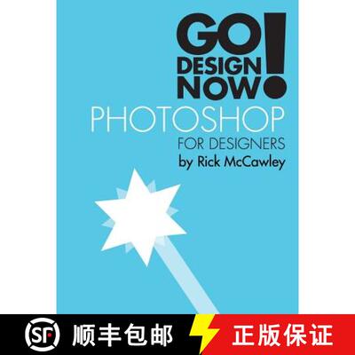 【3-4周达】Go Design Now! Photoshop for Designers [9781304934529]
