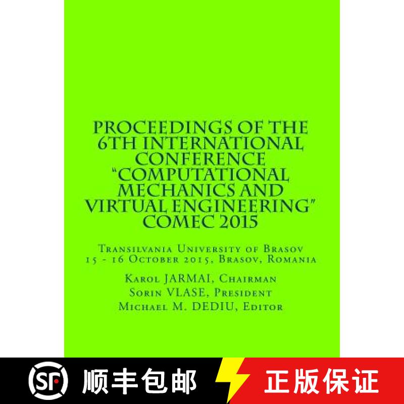 【3-4周达】Proceedings of the 6th International Conference Computational Mechanics and Virtual Engine... [9781939757319]