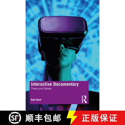 【3-4周达】Documentary Culture and Interactive Media: Clicking on the Real [9781138631472]