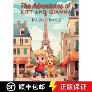 Gianna Paris France Adventures Kitt 9798988736905 Young Bo... The and Journey Parisian Curious 4周达