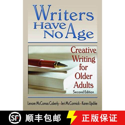 【3-4周达】精装 Writers Have No Age: Creative Writing for Older Adults, Second Edition [9780789024688]