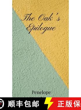 预订 The Oak's Epilogue [9781805670537]