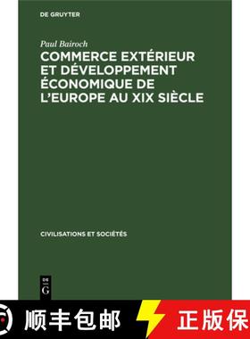 【3-4周达】DEG Commerce extérieur et développement économique de l Europe au XIX siècle [9783112303702]