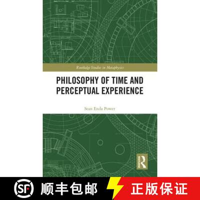 【3-4周达】精装 Philosophy of Time and Perceptual Experience [9780815370383]