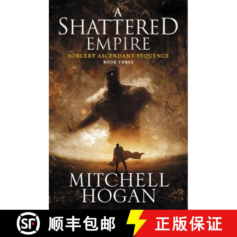 【3-4周达】Shattered Empire: Book Three of the Sorcery Ascendant Sequence [9780062407283]