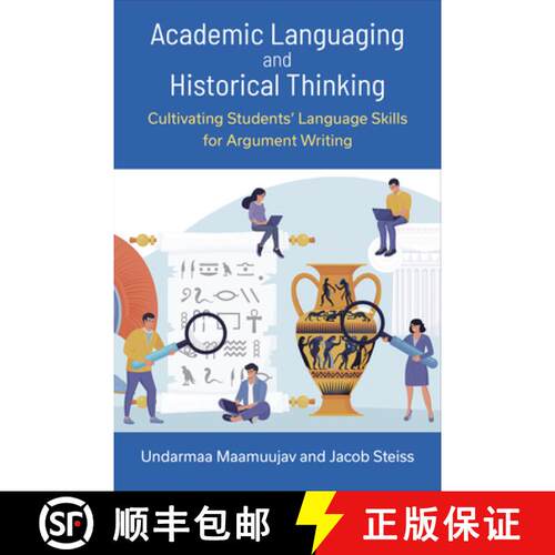 【3-4周达】Academic Languaging and Historical Thinking – Cultivating Students′ Language Skills for ... [9780472040087]