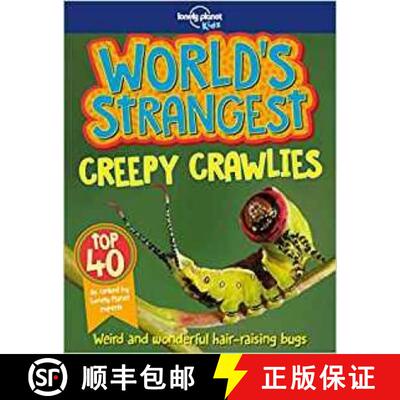 预订 Lonely Planet Kids World's Strangest Creepy-Crawlies [9781787012974]