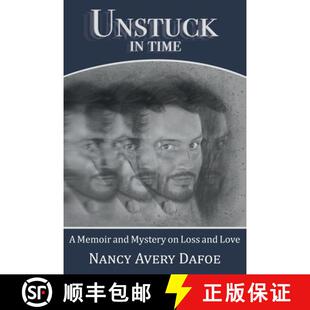 【3-4周达】Unstuck in Time: A Memoir and Mystery on Loss and Love [9781950251049]