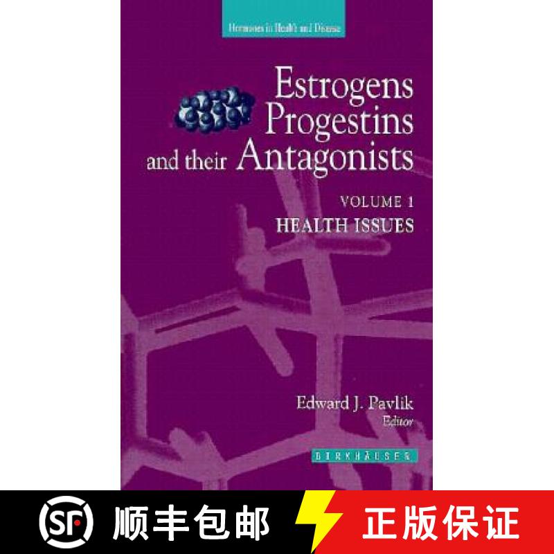【3-4周达】Estrogens, Progestins and Their Antagonists: Health Issues - Health Issues [9780817638542]