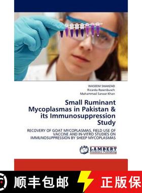 预订 Small Ruminant Mycoplasmas in Pakistan & its Immunosuppression Study [9783844386974]