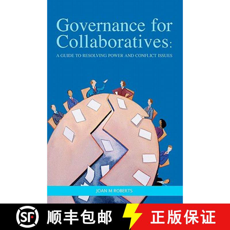 预订 Governance for Collaboratives: A Guide to Resolving Power and Conflict Issues [9780986527104]