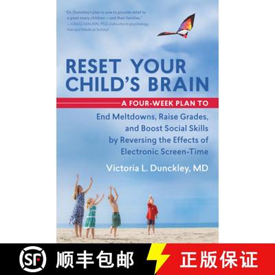 【3-4周达】Reset Your Child's Brain: A Four-Week Plan to End Meltdowns, Raise Grades, and Boost Socia... [9781608682843]