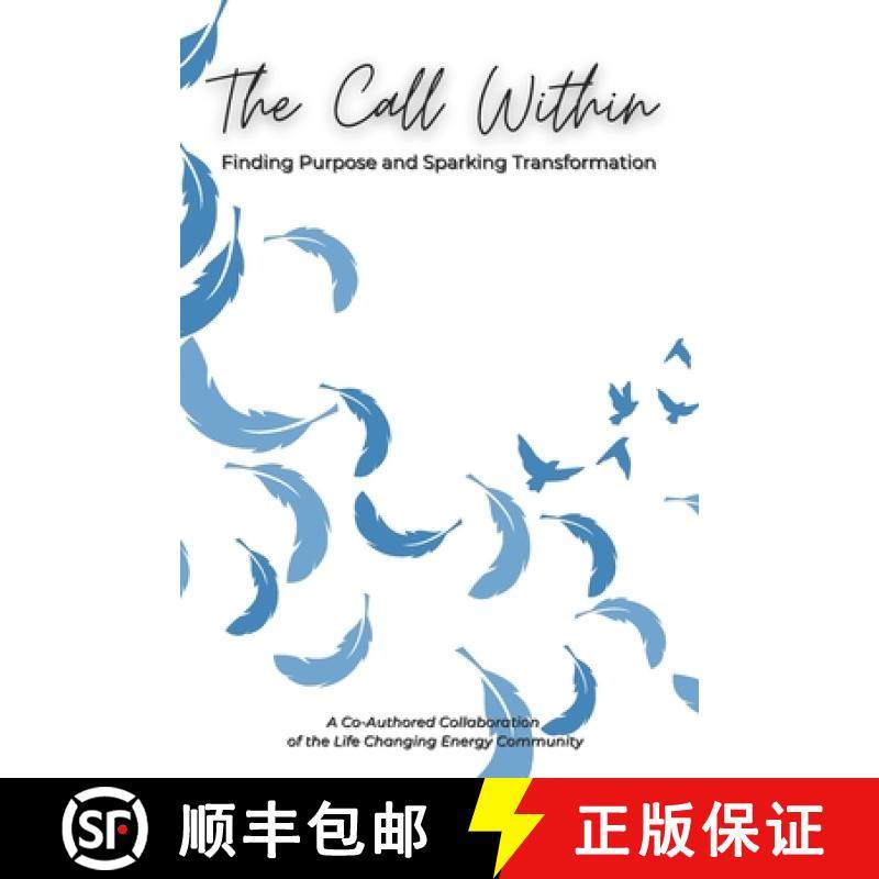 【3-4周达】The Call Within: Finding Purpose and Sparking Transformation [9798992197303]