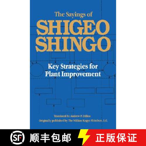 【3-4周达】精装 The Sayings of Shigeo Shingo: Key Strategies for Plant Improvement [9780915299157]