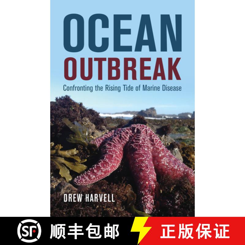 【3-4周达】Ocean Outbreak: Confronting the Rising Tide of Marine Disease [9780520296978]