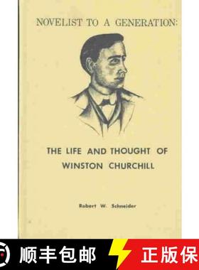 【3-4周达】Novelist to a Generation: The Life and Thought of Winston Churchill [9780879721169]