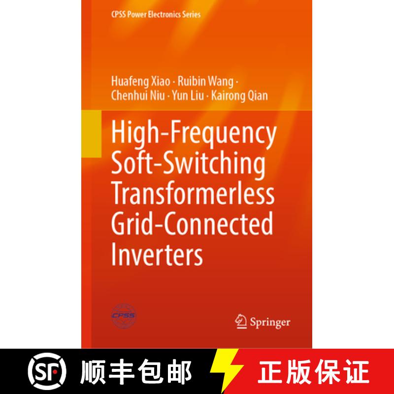 【3-4周达】High-Frequency Soft-Switching Transformerless Grid-Connected Inverters [9789811930379]