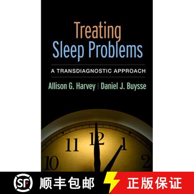 【3-4周达】Treating Sleep Problems: A Transdiagnostic Approach [9781462531950]