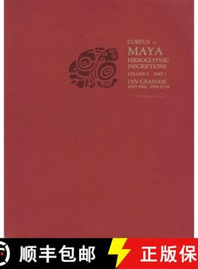 【3-4周达】Corpus of Maya Hieroglyphic Inscriptions, Volume 8: Part 1: Coba [9780873658218]