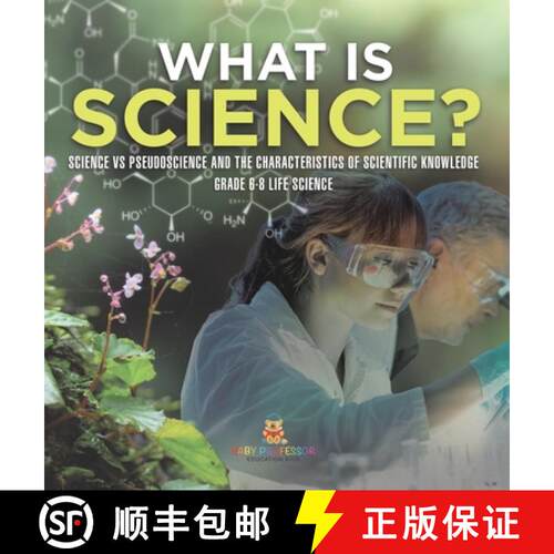 【3-4周达】精装 What is Science? Science vs Pseudoscience and the Characteristics of Scientific Knowl... [9781541989559]