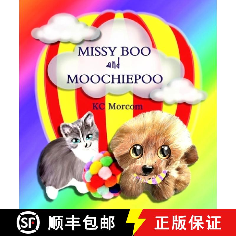 【2-3周达】Missy Boo and Moochiepoo [9780648916468]