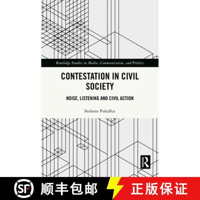 【3-4周达】精装 Contestation in Civil Society: Noise, Listening and Civil Action [9781032977232]