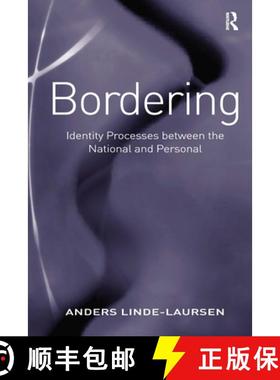 【3-4周达】Bordering: Identity Processes Between the National and Personal [9780754679059]
