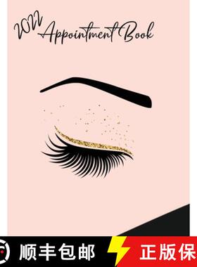 预订 2022 Appointment Diary - Eyelash Day Planner Book with Times (in 15 Minute Increments) [9781908567147]