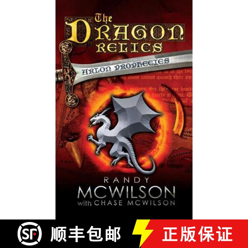 预订 The Dragon Relics: Book Three of the Arlon Prophecies [9780997791730]