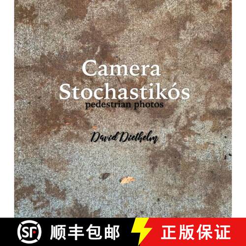 【3-4周达】Camera Stochastikós: pedestrian photos [9781945432354]