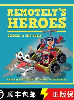 【3-4周达】Remotely's Heroes: Episode 1 - The Bully [9780473331979]