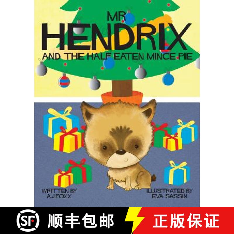 【3-4周达】Mr Hendrix and The Half Eaten Mincepie [9780992634216]