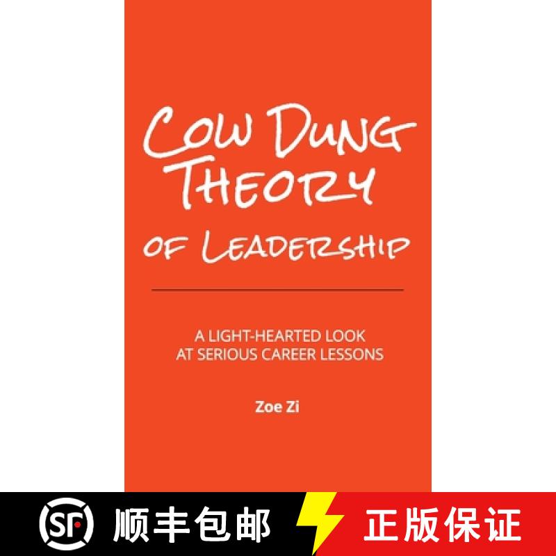【3-4周达】Cow Dung Theory of Leadership: A light-hearted look at serious career lessons [9781734820003]
