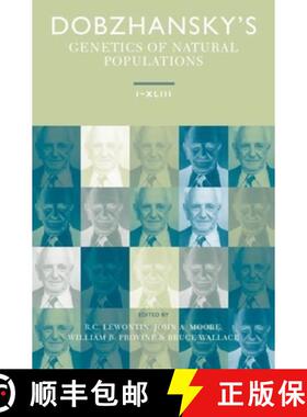 【3-4周达】Dobzhansky's Genetics of Natural Populations I-XLIII [9780231131230]