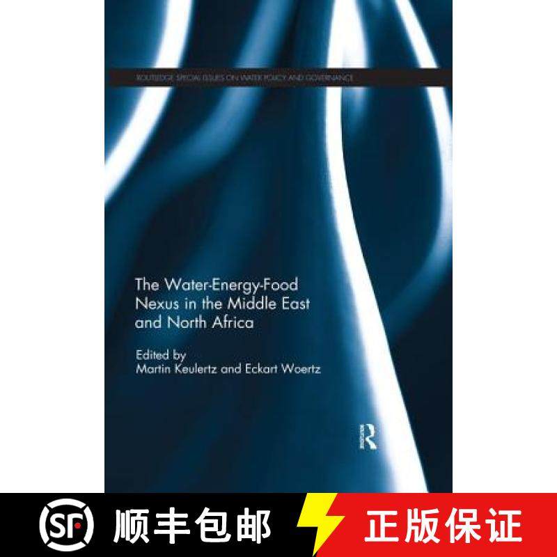 【3-4周达】The Water-Energy-Food Nexus in the Middle East and North Africa [9780367028442]
