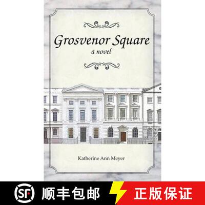 【3-4周达】Grosvenor Square: A Novel [9781966293347]