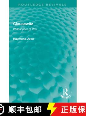 【3-4周达】Clausewitz: Philosopher of War [9781032101897]