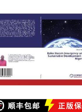 预订 Boko Haram Insurgency and Sustainable Development in Nigeria [9783330352926]