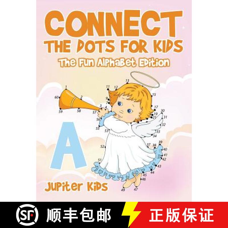 【3-4周达】Connect the Dots for Kids - The Fun Alphabet Edition [9781541932869]