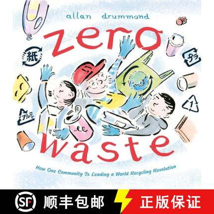 【3-4周达】Zero Waste: How One Community Is Leading a World Recycling Revolution [9780374388409]