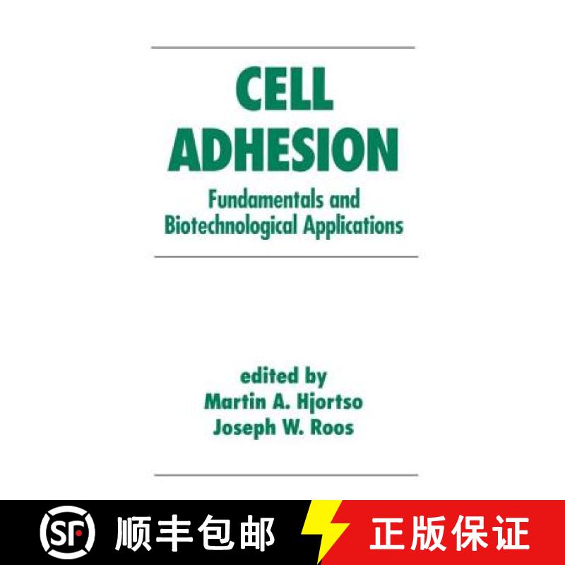【3-4周达】Cell Adhesion in Bioprocessing and Biotechnology: Fundamentals and Biotechnological Applic... [9780824789459]