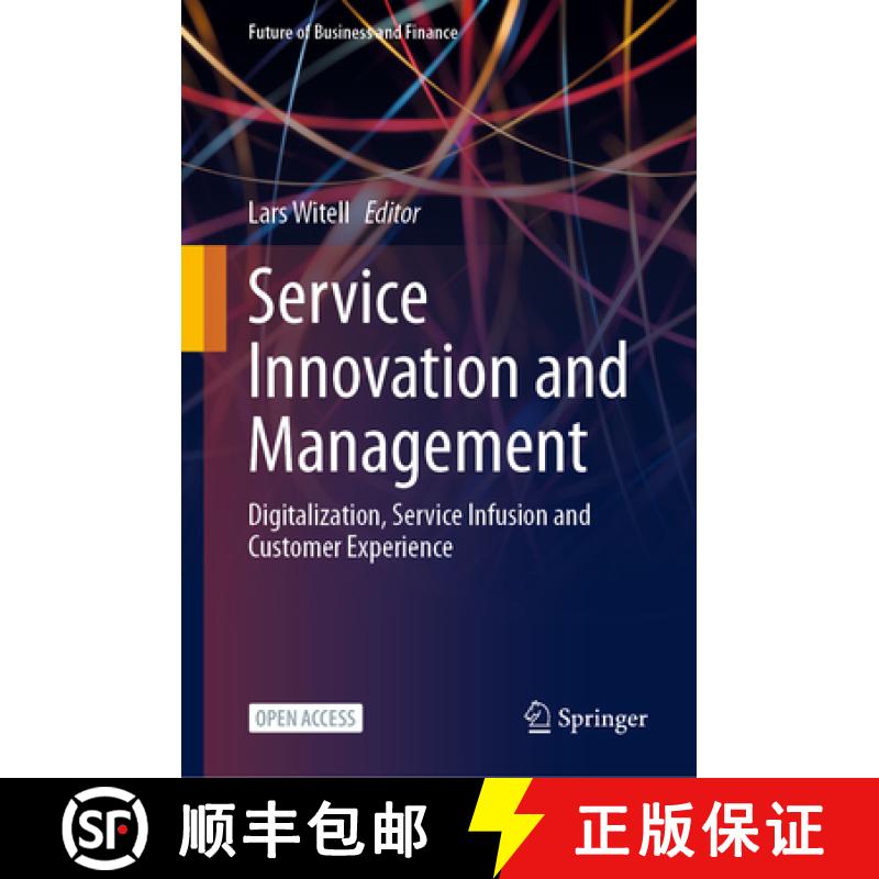 【3-4周达】Service Innovation and Management : Digitalization, Service Infusion and Customer Experience [9783031765599]