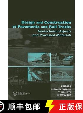 【3-4周达】Design and Construction of Pavements and Rail Tracks: Geotechnical Aspects and Processed M... [9780415433624]